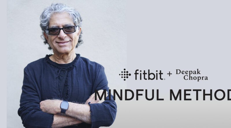 Fitbit Método Mindful Deepak Chopra