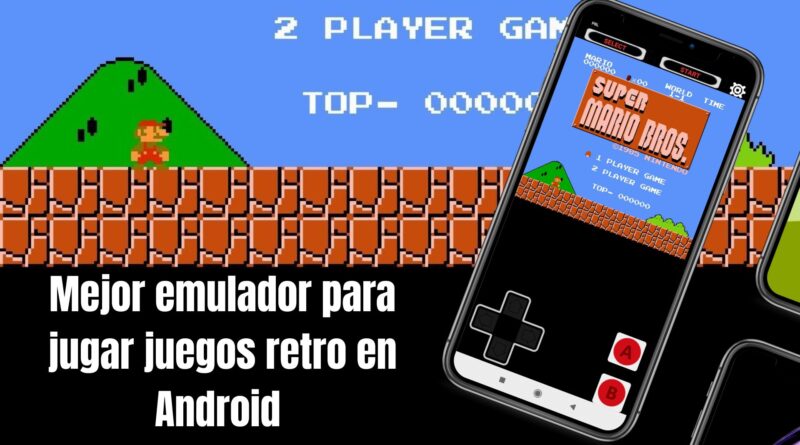 El mejor emulador para Android juega a tus clásicos favoritos gratis desde tu smartphone Tecnocat