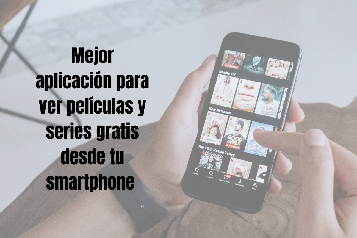 APP PARA VER PELICULAS GRATIS Y SERIES